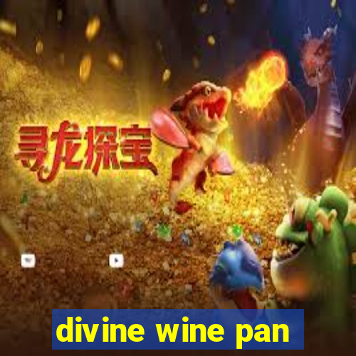 divine wine pan